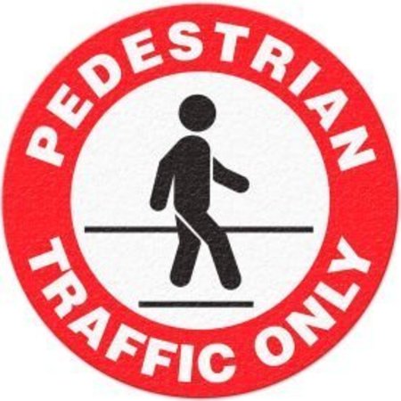 TOP TAPE AND LABEL Anti-Slip Safety Floor Sign, Pedestrian Traffic Only, Red/White/Black, 17"Dia., FS1023V FS1023V